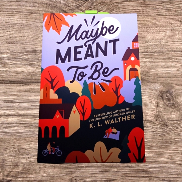 K.L. Walther Other - Book: Maybe Meant to be